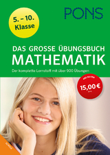 PONS Das große Übungsbuch Mathematik 5.-10. Klasse - 