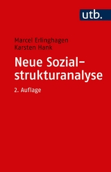 Neue Sozialstrukturanalyse - Erlinghagen, Marcel; Hank, Karsten