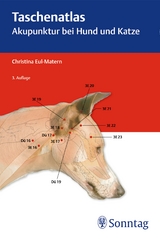 Taschenatlas Akupunktur bei Hund und Katze - Christina Eul-Matern