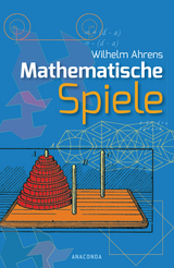 Mathematische Spiele - Wilhelm Ahrens