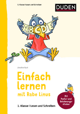 Einfach lernen mit Rabe Linus – Deutsch 1. Klasse - Dorothee Raab
