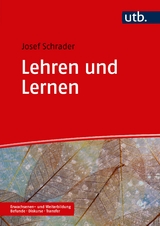 Lehren und Lernen - Josef Schrader