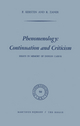 Phenomenology: Continuation and Criticism: Essays in Memory of Dorion Cairns F. Kersten Editor