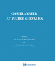 Gas Transfer at Water Surfaces - W. Brutsaert; G.H. Jirka