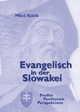Evangelisch in der Slowakei - Miloš Klátik