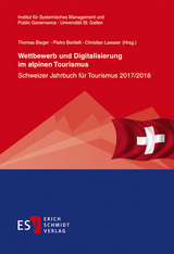 Wettbewerb und Digitalisierung im alpinen Tourismus - 