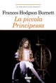 La piccola principessa - Frances H. Burnett