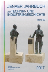 Jenaer Jahrbuch zur Technik- und Industriegeschichte 2017 (Band 20) - Peter Hahmann