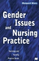 Gender Issues and Nursing Practice - Margaret Miers