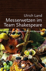 Messerwetzen im Team Shakespeare -  Ulrich Land