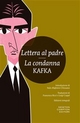 Lettera al padre - La condanna - Franz Kafka