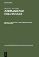 Hermann Schneider: Germanische Heldensage / Nordgermanische Heldensage