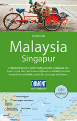 DuMont Reise-Handbuch Reiseführer Malaysia, Singapur - Renate Loose