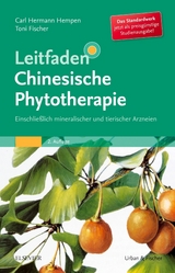 Leitfaden Chinesische Phytotherapie - Carl Hermann Hempen, Toni Fischer
