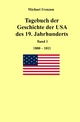 Tagebuch der Geschichte der USA des 19. Jahrhunderts Band 1 1800-1811