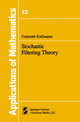 Stochastic Filtering Theory - G. Kallianpur