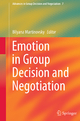 Emotion in Group Decision and Negotiation - Bilyana Martinovsky