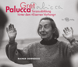 Gret Palucca - Cornelia Richter-Dorndeck, Kristina Bernewitz