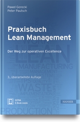 Praxisbuch Lean Management - Gorecki, Pawel; Pautsch, Peter R.