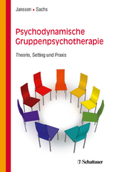 Psychodynamische Gruppenpsychotherapie - Janssen, Paul L.; Sachs, Gabriele