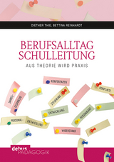 Berufsalltag Schulleitung - Diether Thie, Bettina Reinhardt