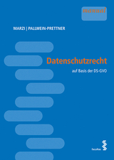 Datenschutzrecht - Marzi, Christian; Pallwein-Prettner, Angelika