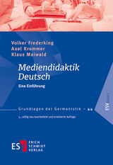 Mediendidaktik Deutsch - Volker Frederking, Axel Krommer, Klaus Maiwald