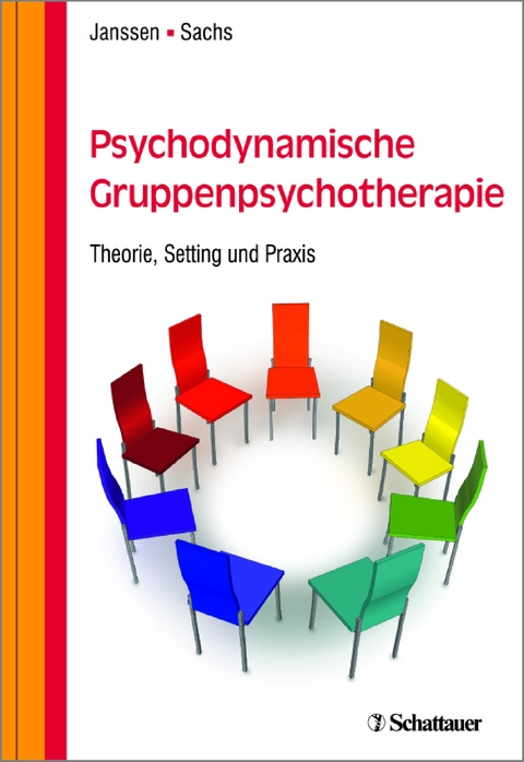 Psychodynamische Gruppenpsychotherapie - Paul L. Janssen, Gabriele Sachs
