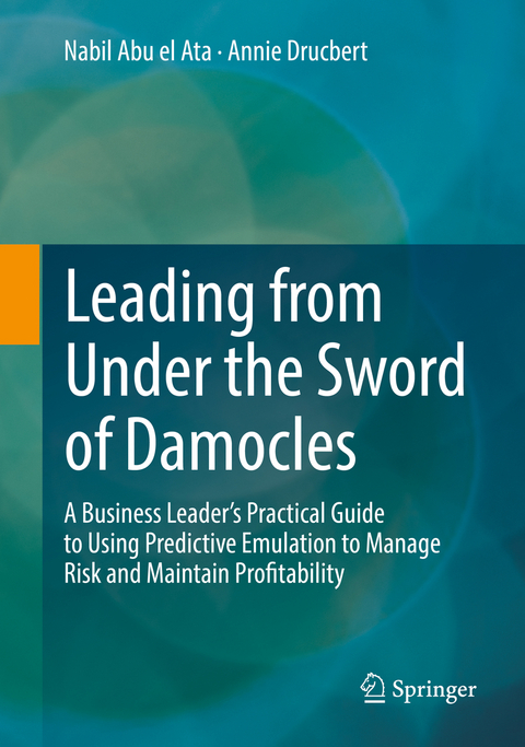 Leading from Under the Sword of Damocles - Nabil Abu el Ata, Annie Drucbert