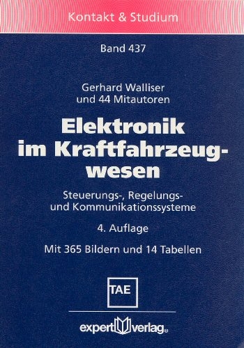 Elektronik im Kraftfahrzeugwesen - Gerhard Walliser
