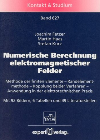 Numerische Berechnung elektromagnetischer Felder - Joachim Fetzer; Martin Haas; Stefan Kurz