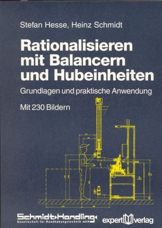 Rationalisieren mit Balancern und Hubeinheiten - Stefan Hesse; Heinz Schmidt