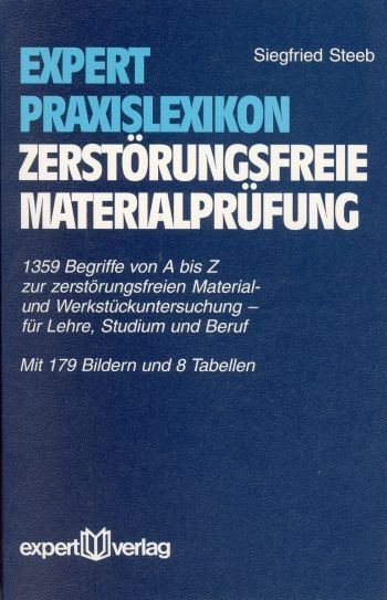 expert-Praxislexikon Zerstörungsfreie Materialprüfung - Siegfried Steeb
