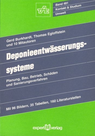 Deponieentwässerungssysteme / Deponieentwässerungssysteme, I: - Gerd Burkhardt; Thomas Egloffstein