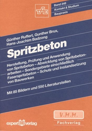 Spritzbeton - Günther Ruffert; Gunther Brux; Hans J. Badzong