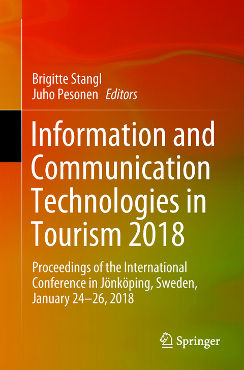 Information and Communication Technologies in Tourism 2018 - 