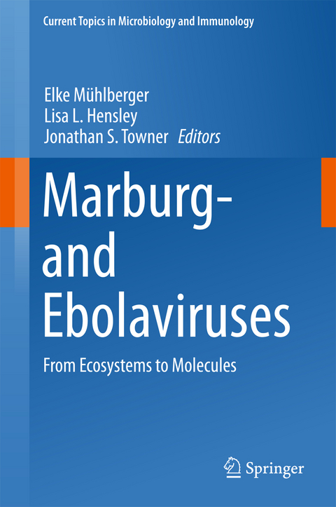 Marburg- and Ebolaviruses - 