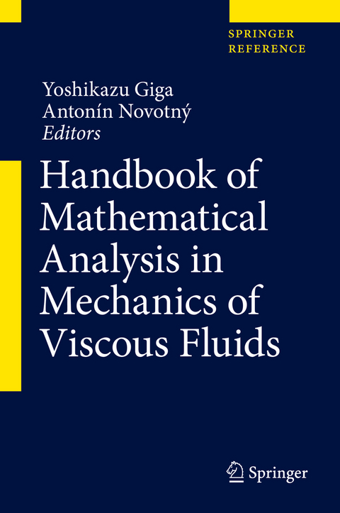 Handbook of Mathematical Analysis in Mechanics of Viscous Fluids - 