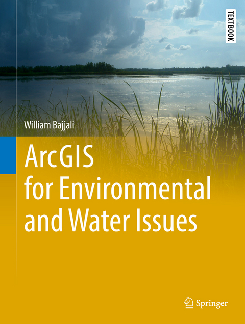 ArcGIS for Environmental and Water Issues - William Bajjali