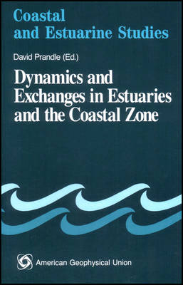 Dynamics and Exchanges in Estuaries and the Coastal Zone - 