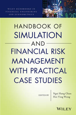 Handbook of Financial Risk Management – Simulations and Case Studies - NH Chan