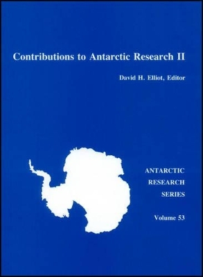 Contributions to Antarctic Research II - 