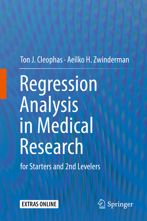 Regression Analysis in Medical Research - Ton J. Cleophas, Aeilko H. Zwinderman