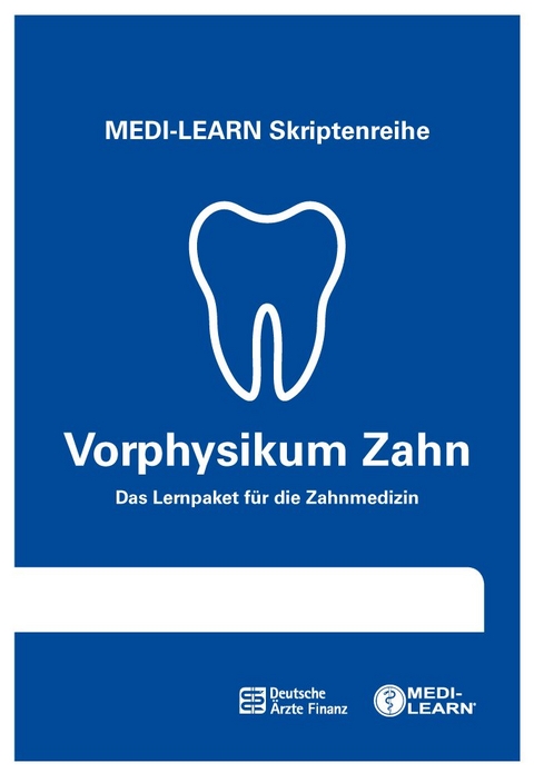 MEDI-LEARN Skriptenreihe: Vorphysikum Zahnmedizin - 