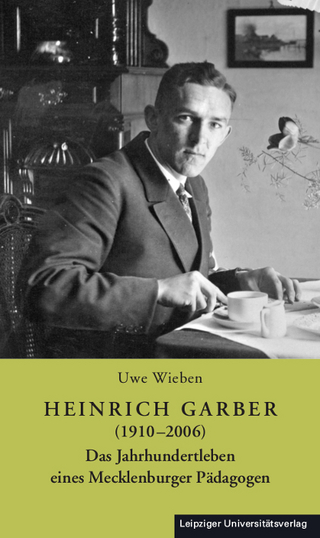 Heinrich Garber (1910?2006) - Uwe Wieben
