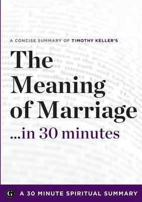 The Meaning of Marriage -  30 Minute Spiritual Series