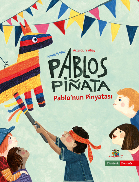 Pablo’nun Pinyatası - Pablos Piñata - Arzu Gürz Abay