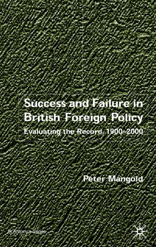 Success and Failure in British Foreign Policy - P. Mangold