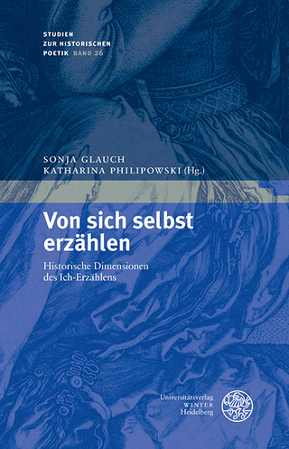 Von sich selbst erzählen - Sonja Glauch; Katharina Philipowski