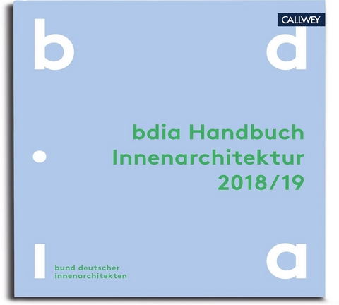 BDIA Handbuch Innenarchitektur 2018/19 - 